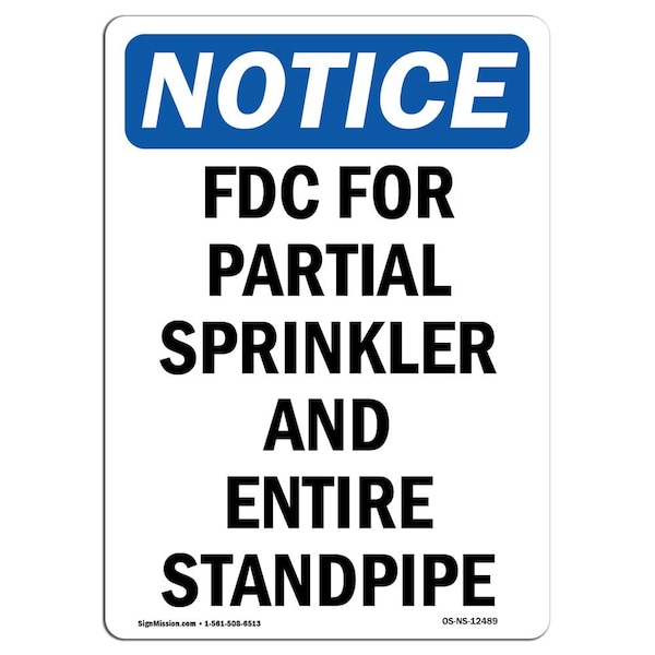 Safety Sign, OSHA Notice, 5" Height, FDC For Partial Sprinkler And Sign, Portrait, 10PK